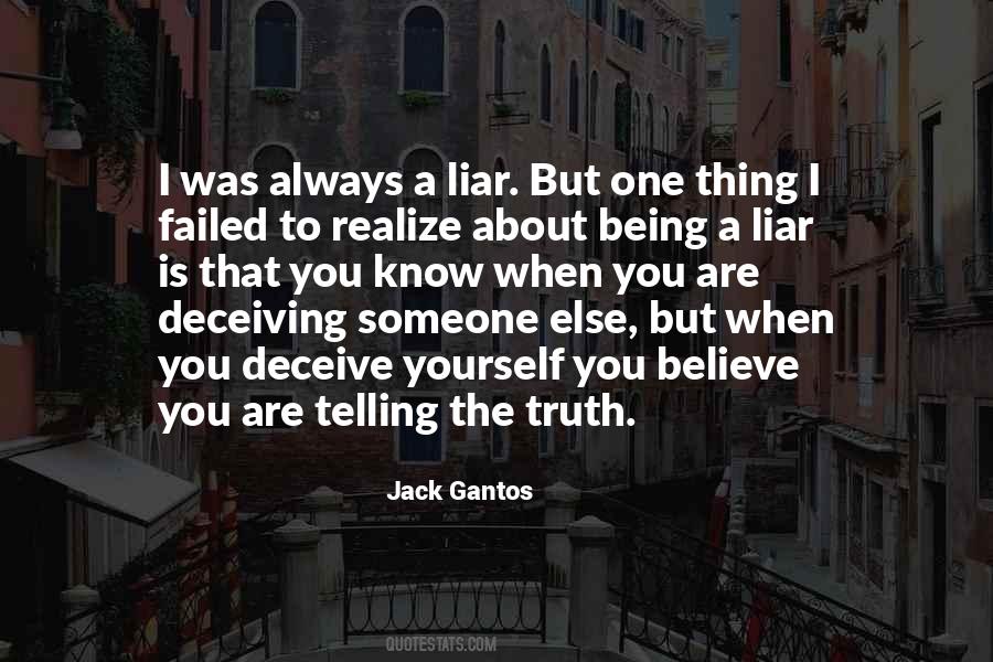 Quotes About Telling The Truth To Yourself #66297