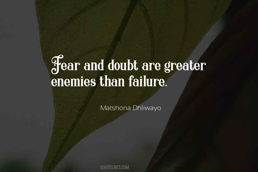 Quotes About Fear And Doubt #1421657