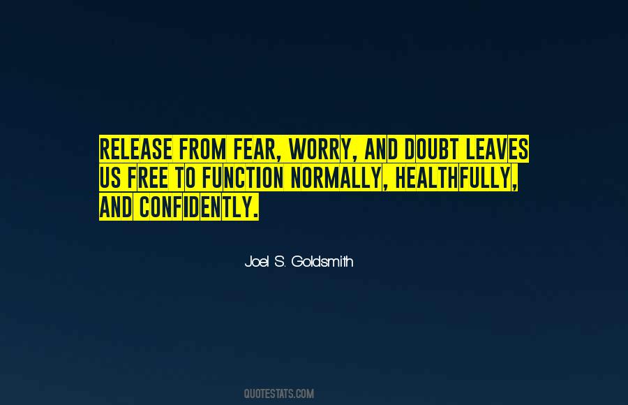 Quotes About Fear And Doubt #370288