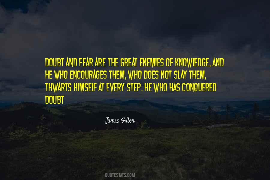 Quotes About Fear And Doubt #375210