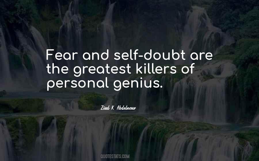 Quotes About Fear And Doubt #39379