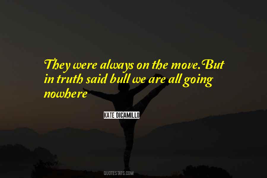 Quotes About On The Move #252155