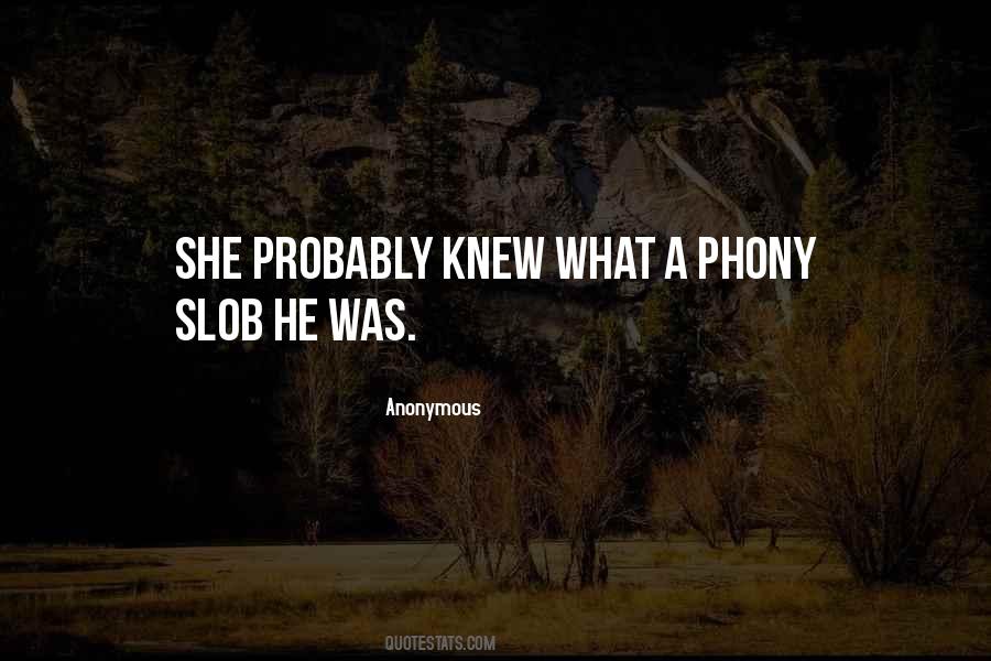 Quotes About Phony #414647