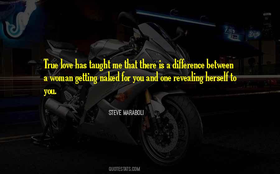 Quotes About Difference Between Me And You #1481397