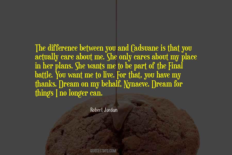 Quotes About Difference Between Me And You #739245