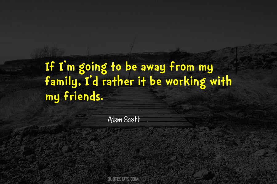 Quotes About Away From Family #130287