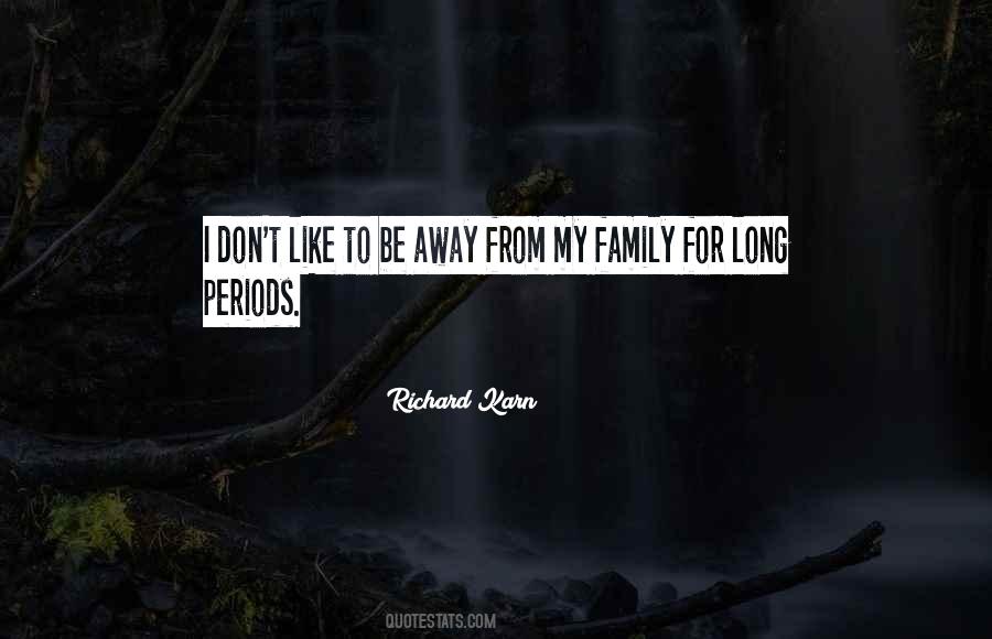 Quotes About Away From Family #266410