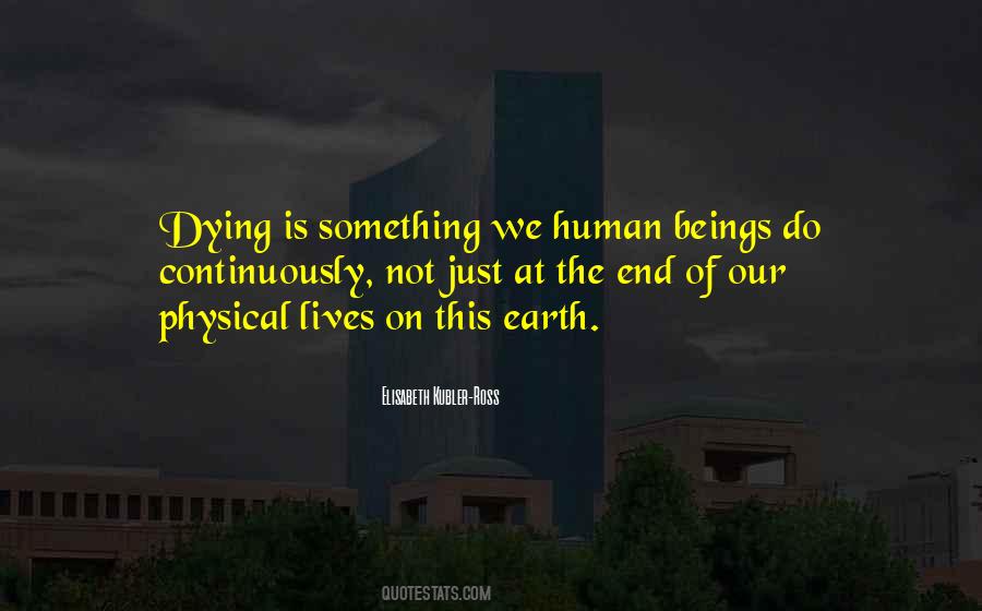 Quotes About The Earth Dying #28204