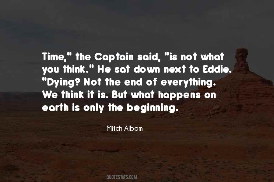 Quotes About The Earth Dying #327403