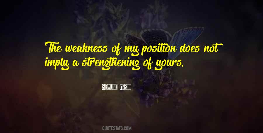 Quotes About Weakness #1877103