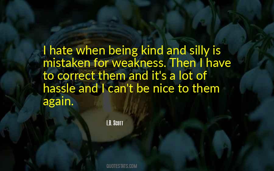 Quotes About Weakness #616241