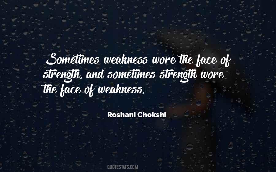 Quotes About Weakness #623384