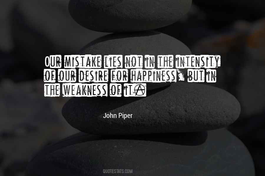 Quotes About Weakness #628978