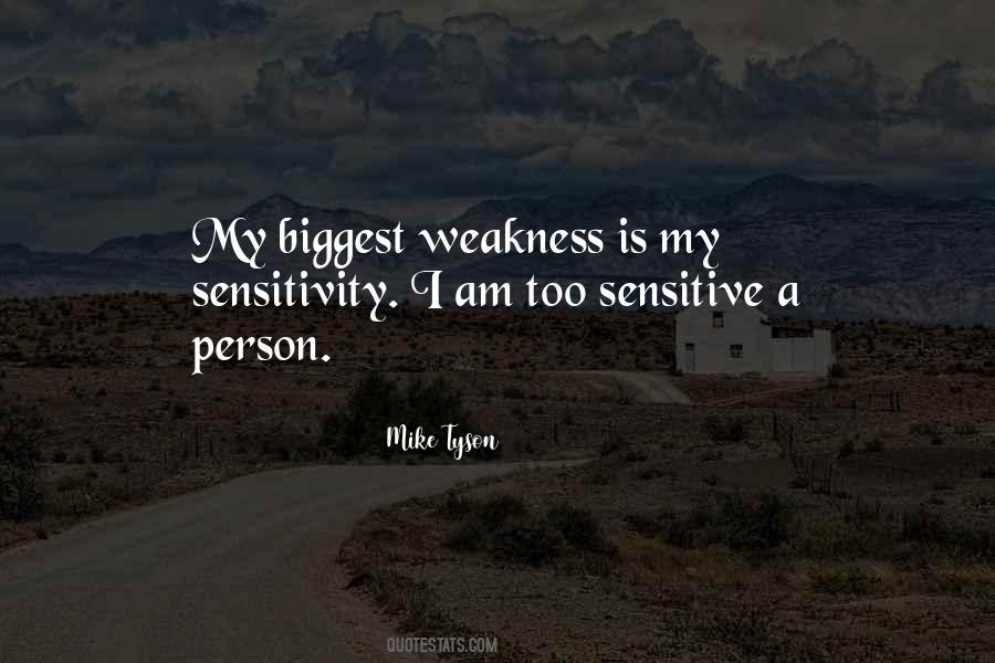 Quotes About Weakness #648636