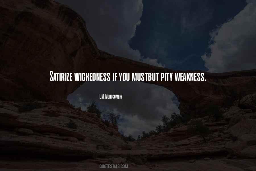 Quotes About Weakness #662350