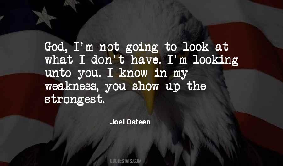 Quotes About Weakness #704610
