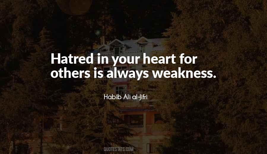 Quotes About Weakness #710270