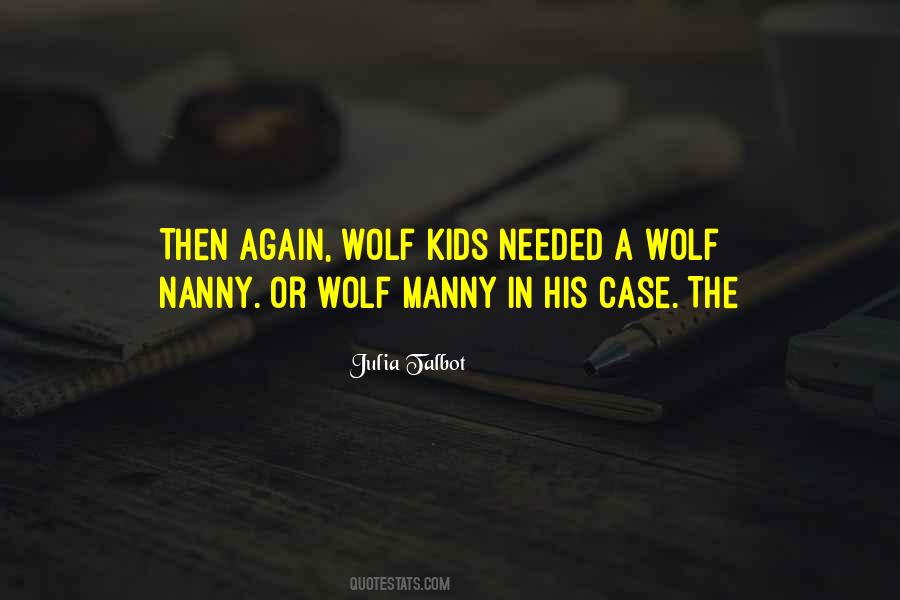 Quotes About A Wolf #1060950