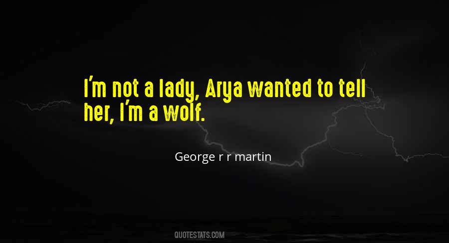 Quotes About A Wolf #1109256