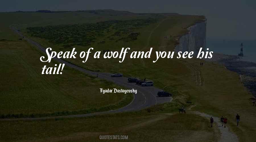 Quotes About A Wolf #1404599