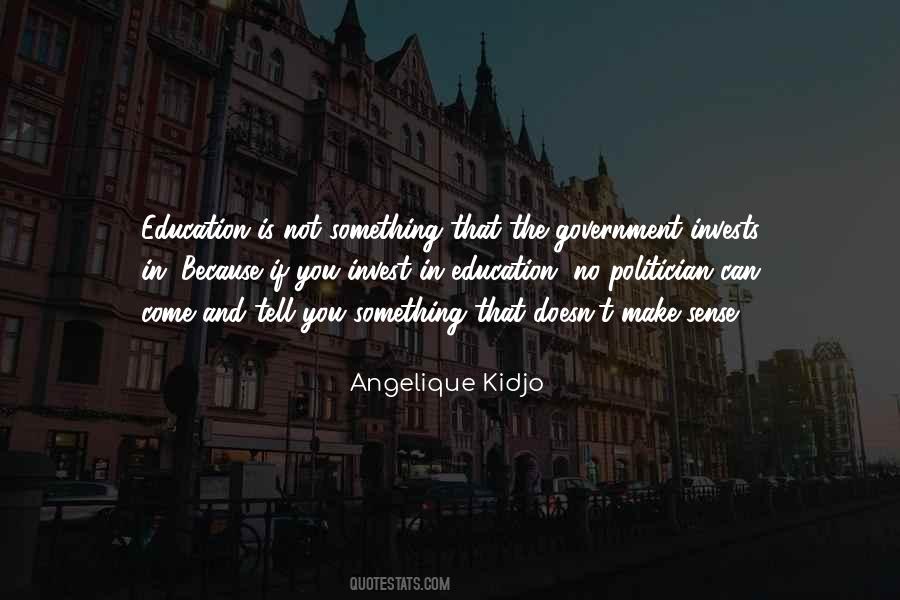 Quotes About Government And Education #1208021