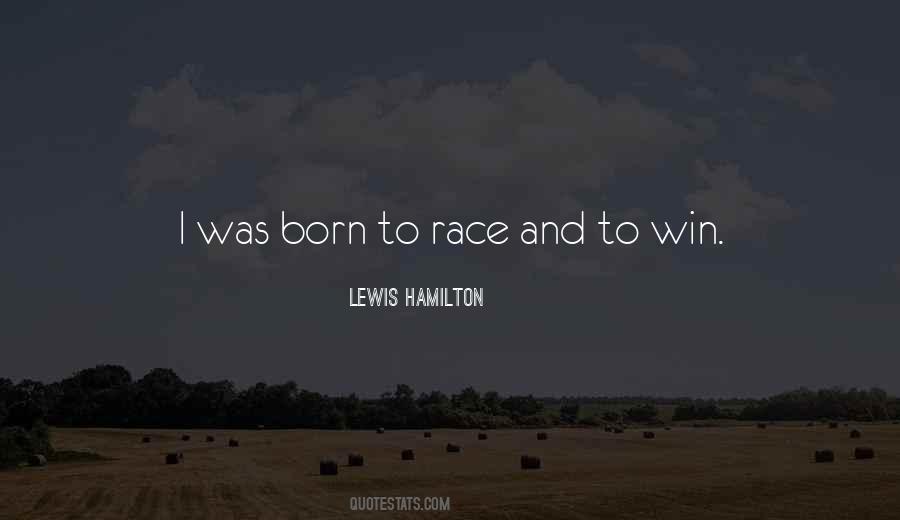 Quotes About Born To Win #1186510