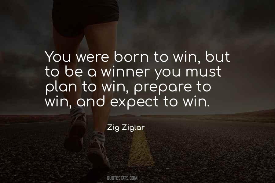 Quotes About Born To Win #734462