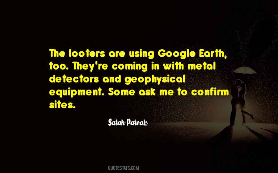 Quotes About Google Earth #436482