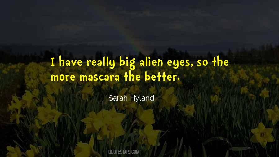 More Mascara Quotes #927022