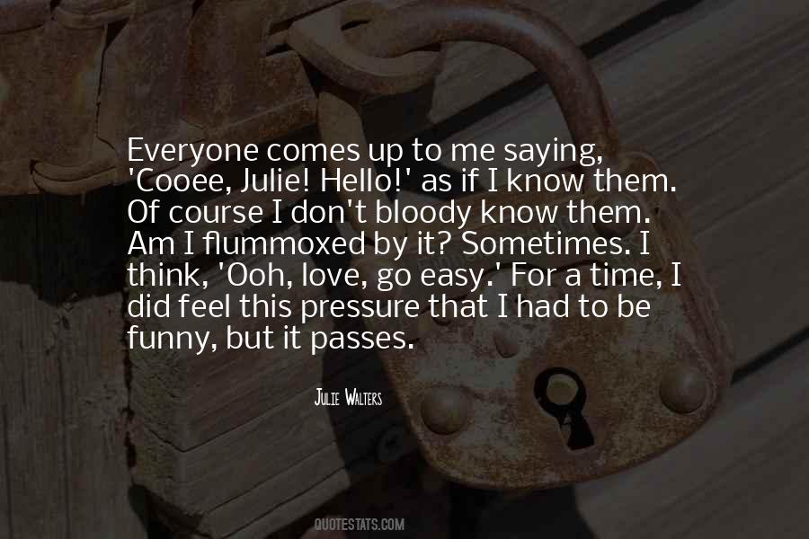 Quotes About Not Saying Hello #1601230