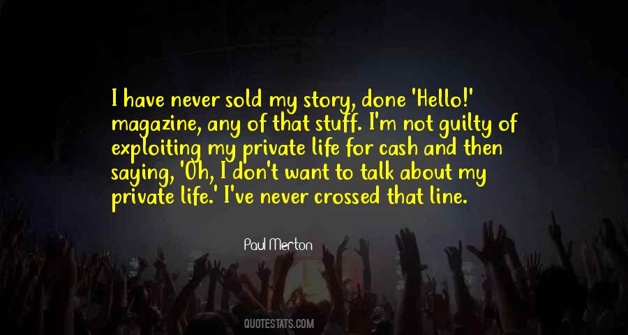 Quotes About Not Saying Hello #454617