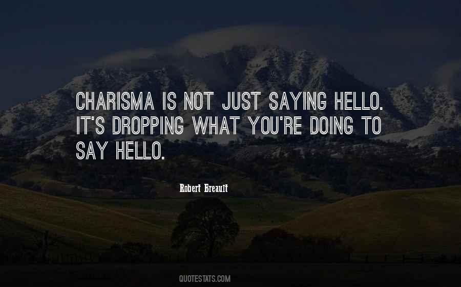 Quotes About Not Saying Hello #457760