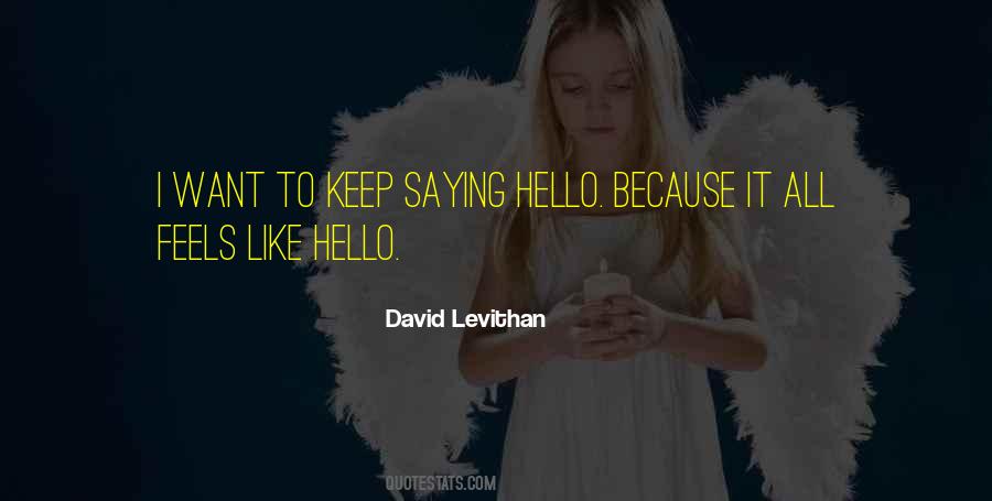 Quotes About Not Saying Hello #755721