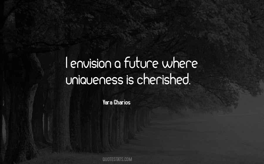 Envision Your Future Quotes #1872048