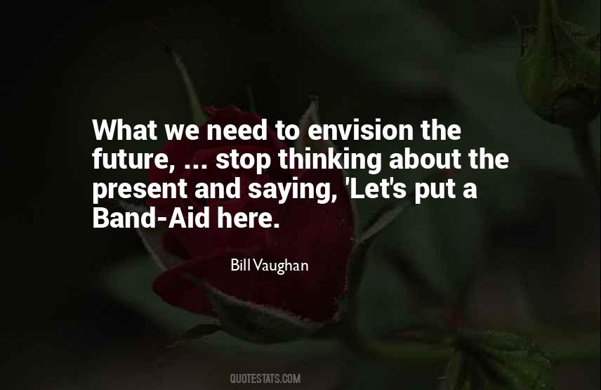 Envision Your Future Quotes #972672