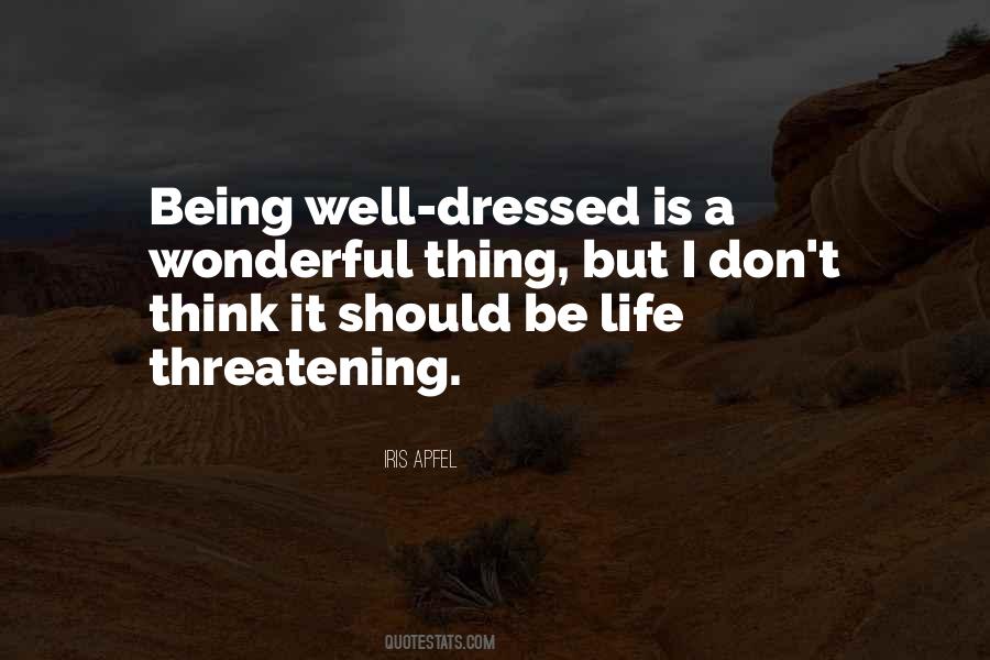 Quotes About Threatening #1260011