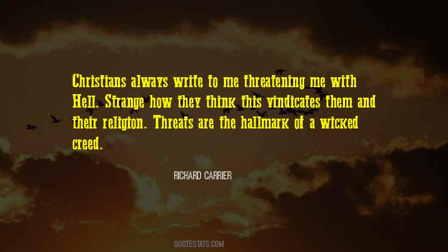 Quotes About Threatening #1297940