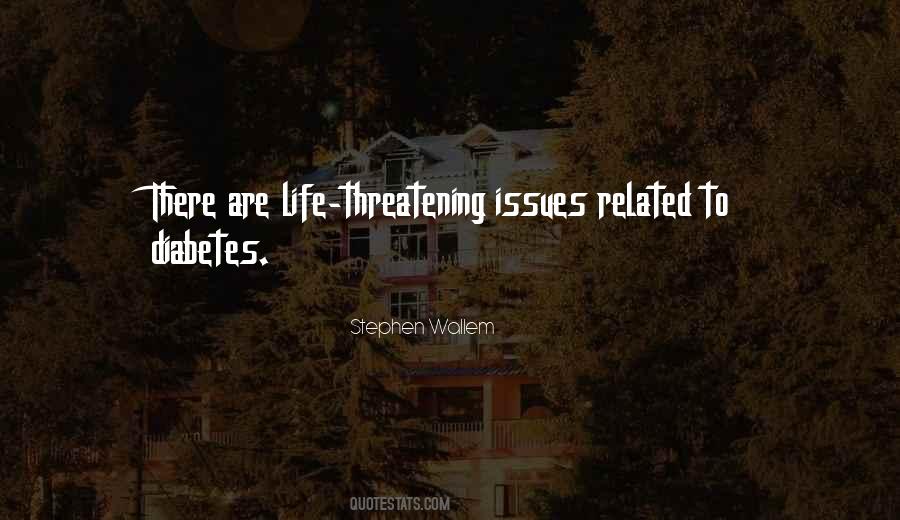 Quotes About Threatening #1461581