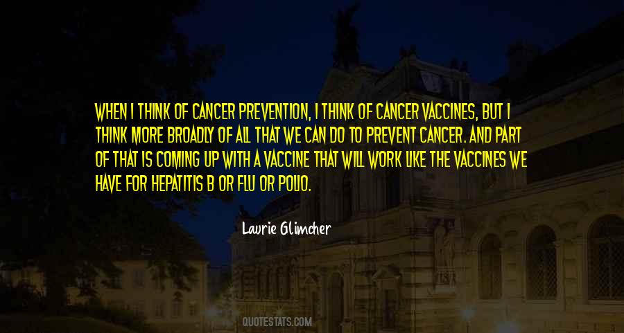 Quotes About Cancer Prevention #1000519