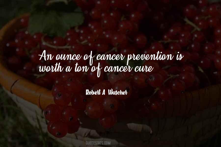 Quotes About Cancer Prevention #1067324