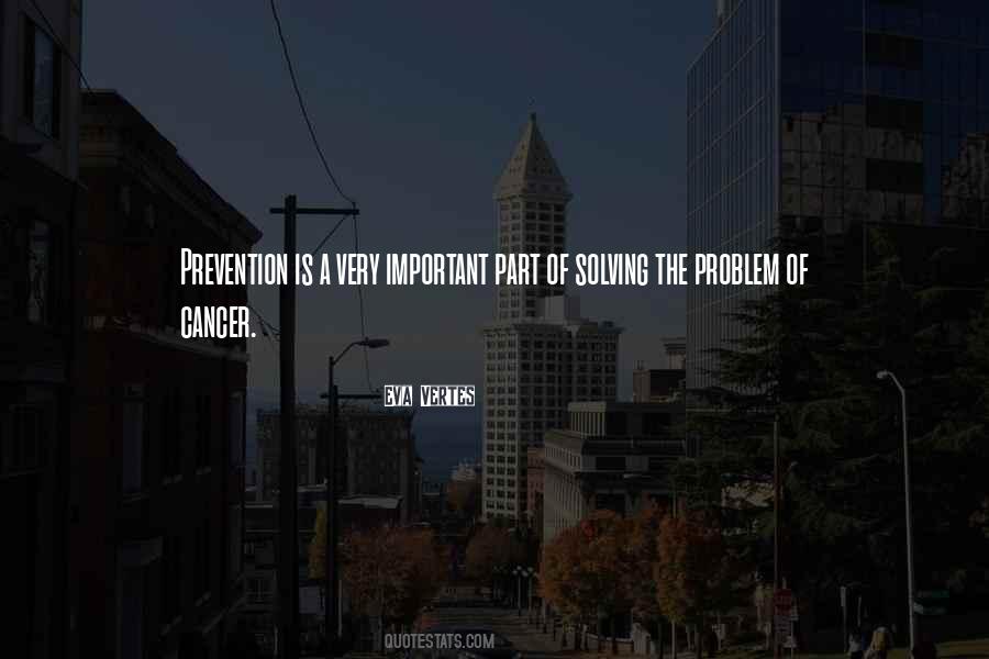 Quotes About Cancer Prevention #1589348