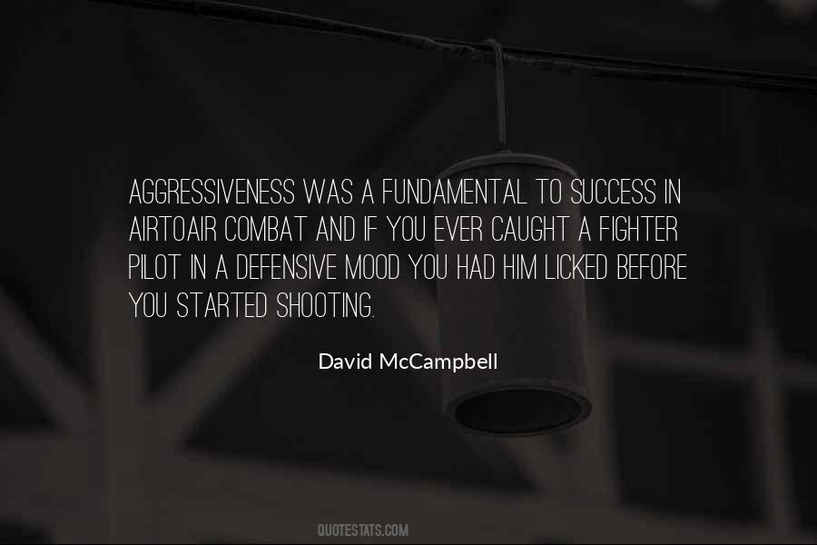 Quotes About Aggressiveness #64375