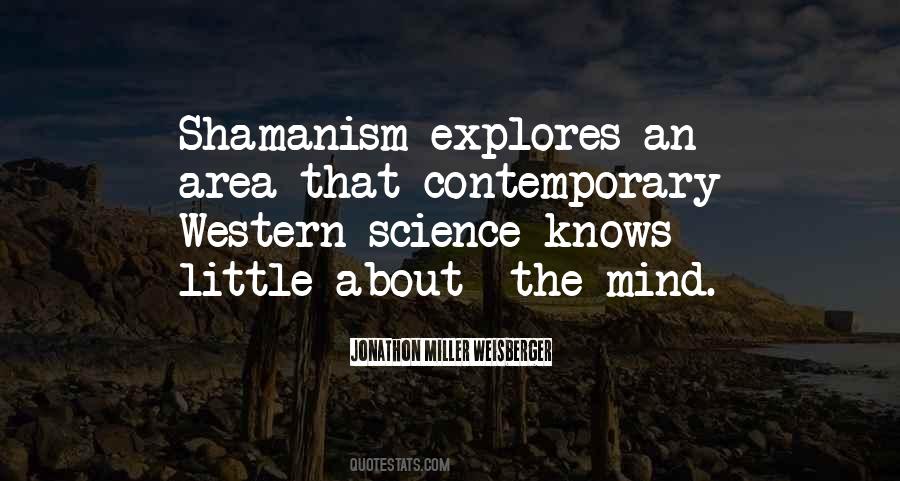 Shamanism Healing Quotes #1745992