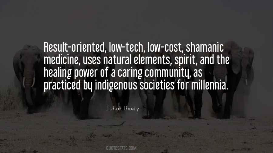 Shamanism Healing Quotes #519702