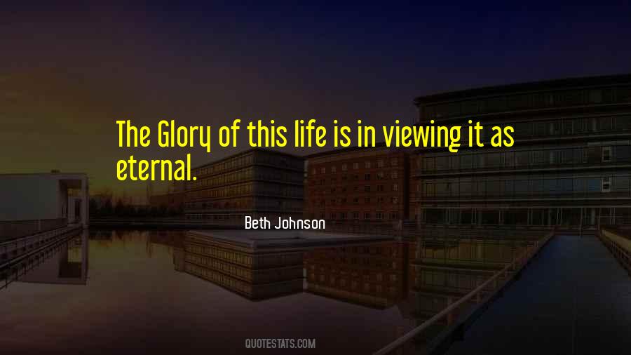 Quotes About Viewing Life #1369736