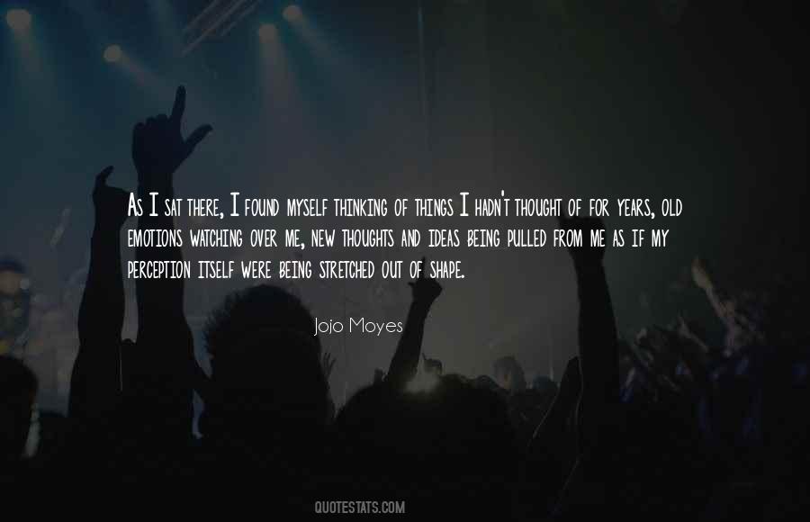 Quotes About Thoughts And Ideas #1579490