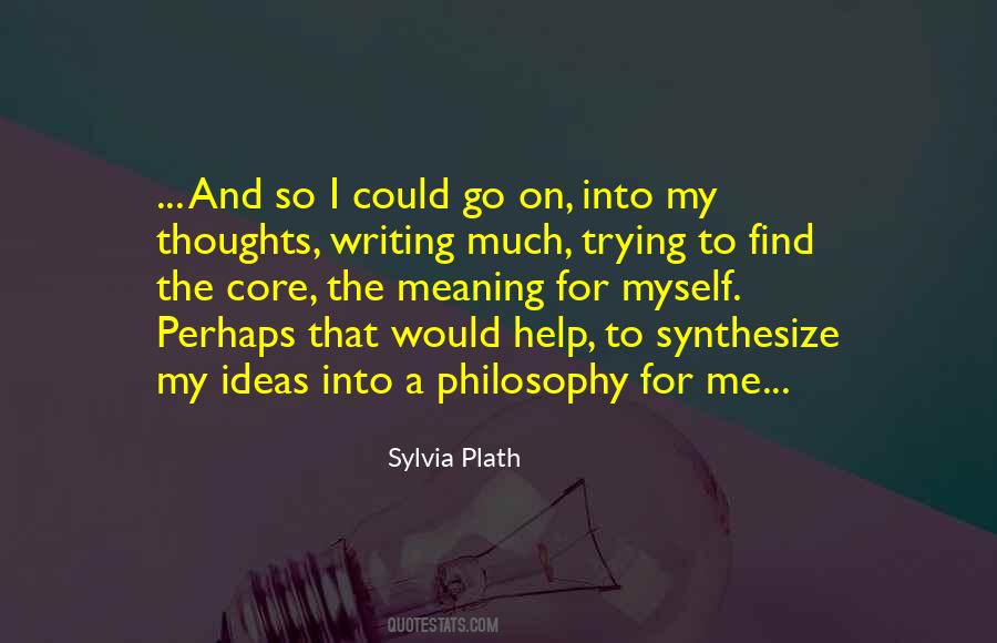 Quotes About Thoughts And Ideas #550565