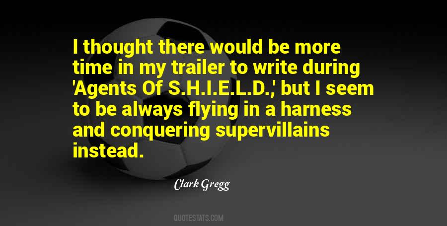 Quotes About S.h.i.e.l.d #1610124