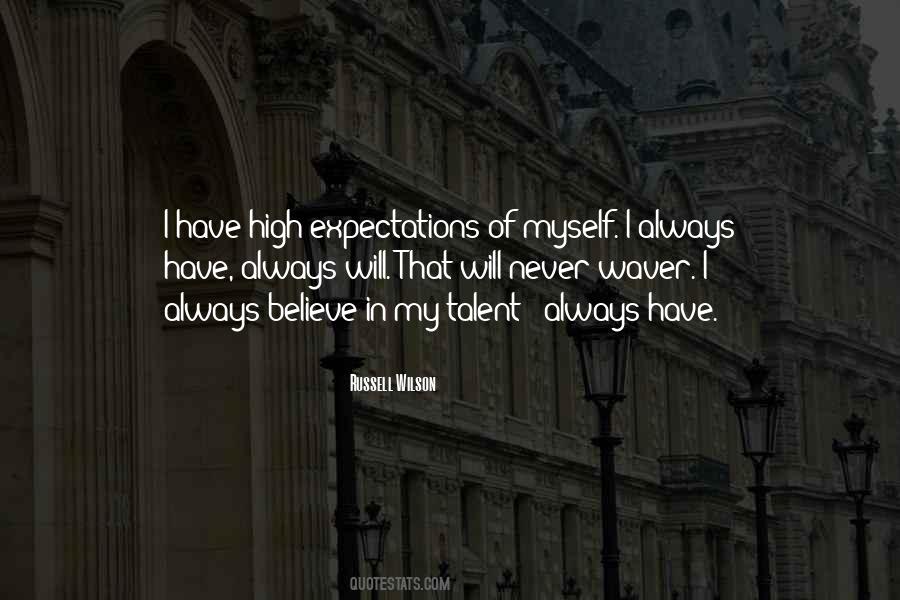 Quotes About High Expectations #1246157