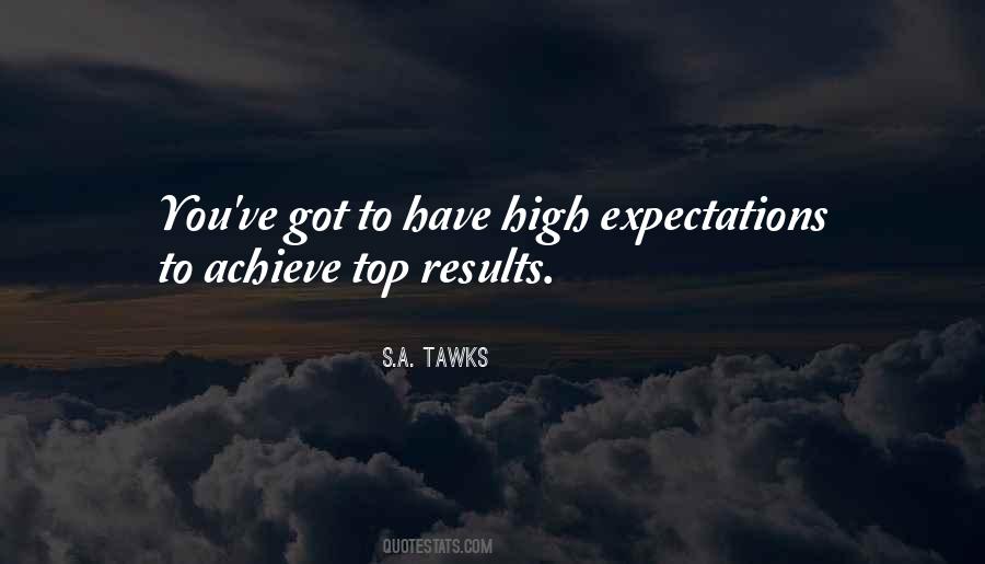 Quotes About High Expectations #17849